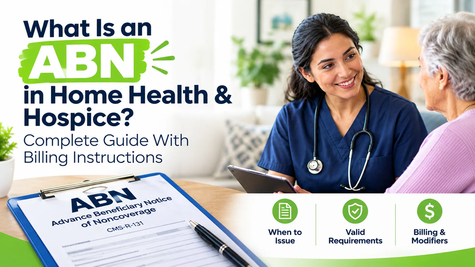 What Is an ABN in Home Health & Hospice? Complete Guide With Billing Instructions