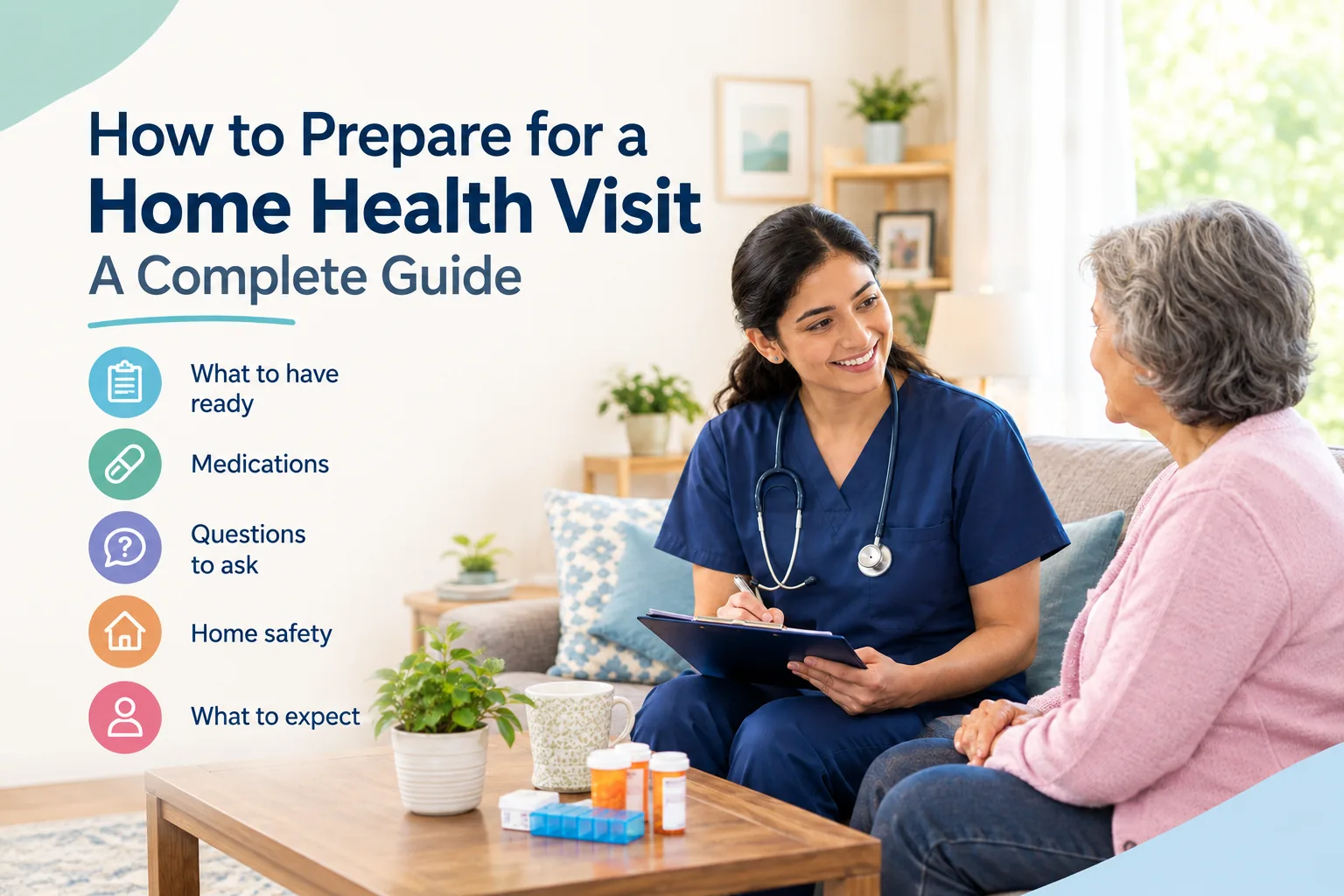 How Can You Prepare for a Home Health Visit?